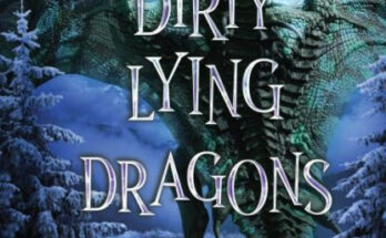 Dirty Lying Dragons