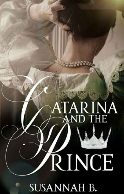 Catarina and The Prince | Tales From The Magical Realm