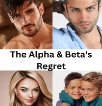 The Alpha & Beta's Regret Pdf Novel