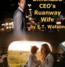 The Billionaire CEO's Runaway Wife