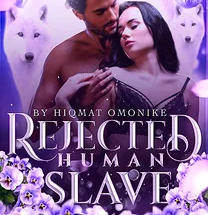 Rejected Human Slave