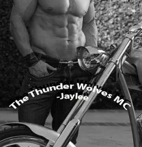 The Thunder Wolves MC - Jaylee