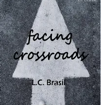 Facing Crossroads