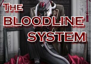 The Bloodline System: A Wuxia Adventure of Lost Potential