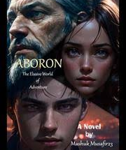 Aboron: The Elusive World of Adventure