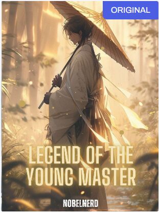 Legend of The Young Master: Reborn for Freedom