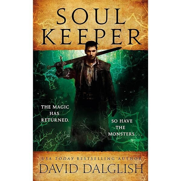 “The Soul Keeper” by David Dalglish