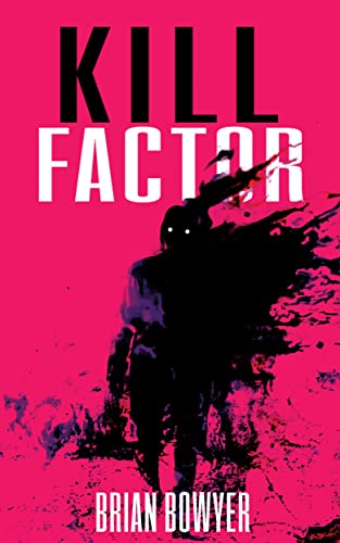 The Kill Factor by Ben Oliver