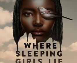 Where Sleeping Girls Lie" by Faridah Àbíké-Íyímídé,