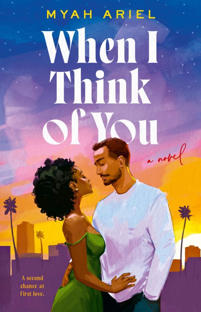 When I Think of You by Myah Ariel