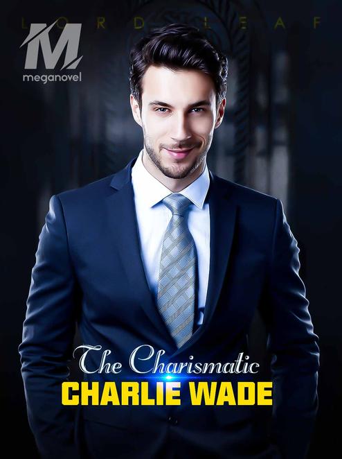 The Charismatic Charlie Wade