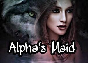 Alpha's Maid