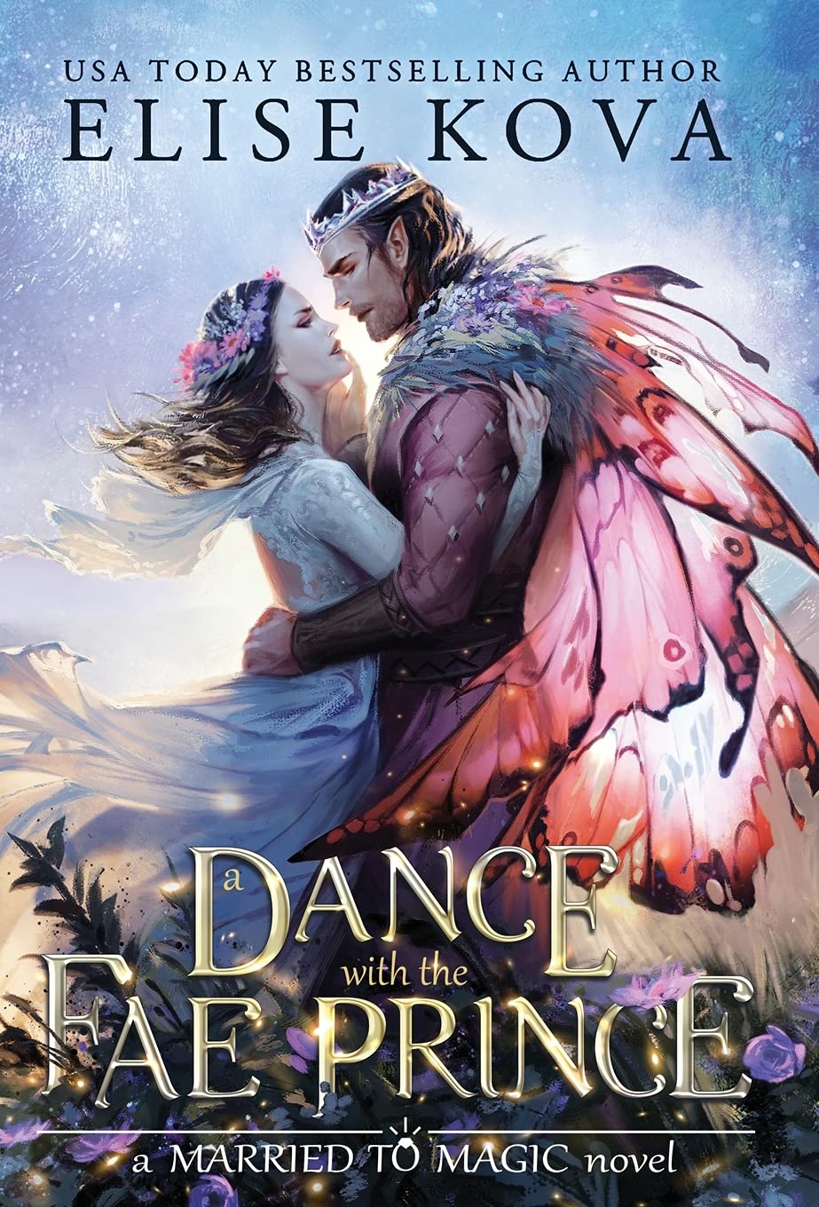 “A Dance with the Fae Prince” by Elise Kova 