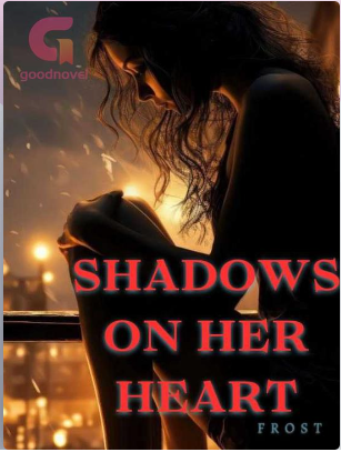 Shadows on Her Heart