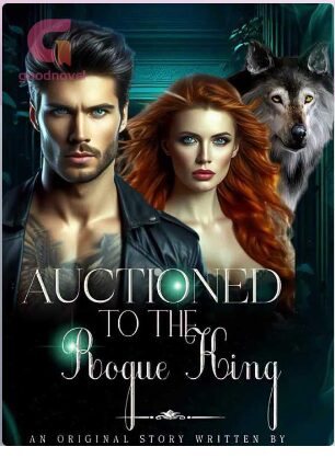 Auctioned to the Rogue King