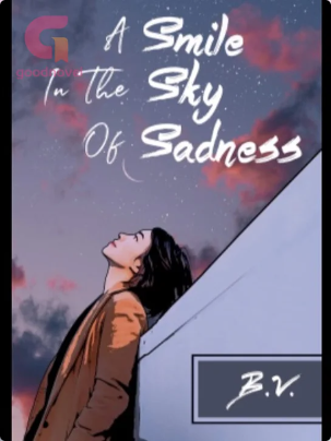 A smile in the Sky of Sadness