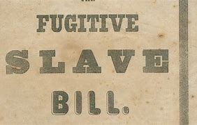  Fugitive Slave Acts