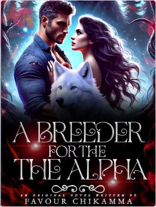 A Breeder: For The Alpha