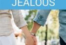 Overcoming Jealousy and Insecurity in Your Relationship