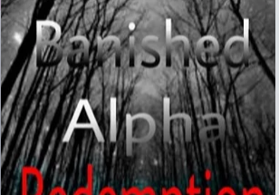 The Banished Alpha -Redemption