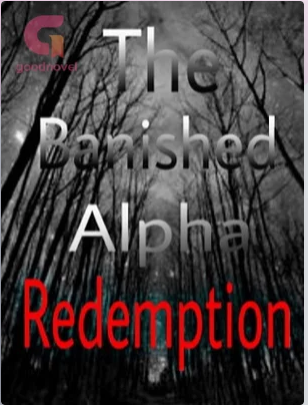 The Banished Alpha -Redemption