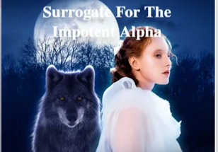 Surrogate For the Impotent Alpha