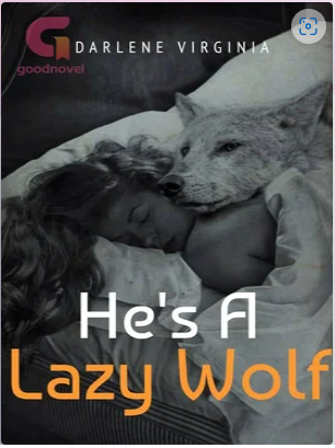 He's a lazy wolf