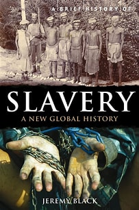 The History of Slavery: A Global Tragedy