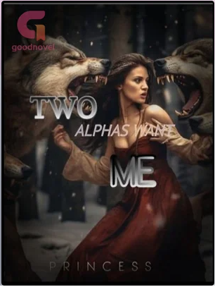 Two Alphas Want Me